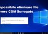 Come risolvere errore “impossibile eliminare file COM Surrogate”